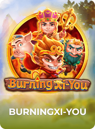 Burning Xi-You